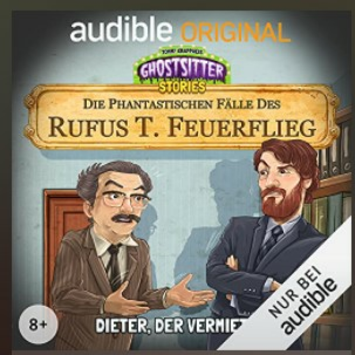[Kostenlos]  Die phantastischen Fälle des Rufus T. Feuerflieg Folge 1 - 10 bei Audible