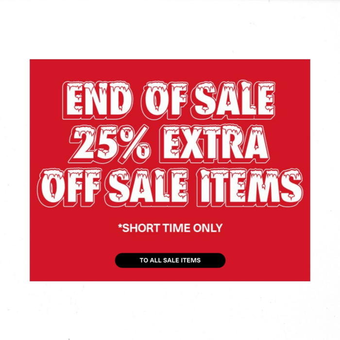 END OF SALE - 25% EXTRA OFF SALE ITEMS