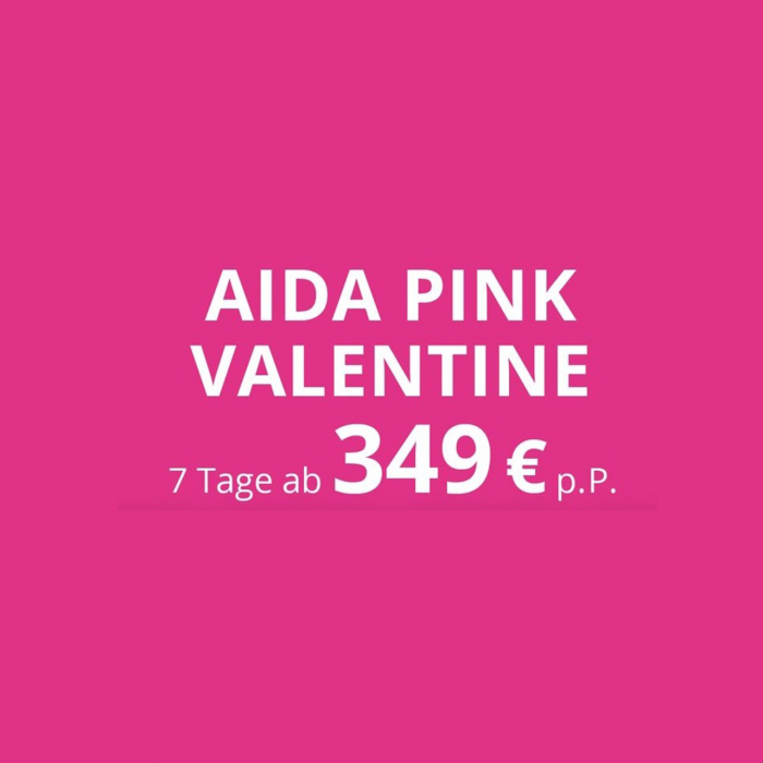 Kreuzfahrtangebote AIDA Pink Valentine - AIDA Pink Valentine 2022 ⚓ AIDA Kreuzfahrt Angebote & Rabatte