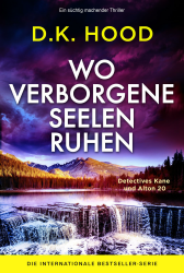 🔍📚 Wo verborgene Seelen ruhen: Ein süchtig machender Thriller (Detectives Kane und Alton 20) 🔍📚 Angebot bei HelloDeals
