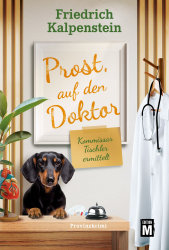 🕵️‍♂️🔍 Prost, auf den Doktor (Kommissar Tischler ermittelt 11) 📚 Angebot bei HelloDeals