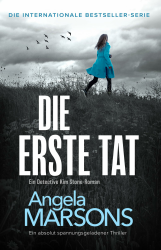 Die erste Tat: Ein absolut spannungsgeladener Thriller (Detective Kim Stone) 🕵️‍♀️🔎 Angebot bei HelloDeals