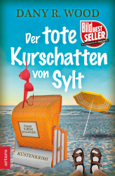 Der tote Kurschatten von Sylt: Küstenkrimi (Oma Käthe ermittelt 1) 🕵️‍♂️🏖️ Angebot bei HelloDeals