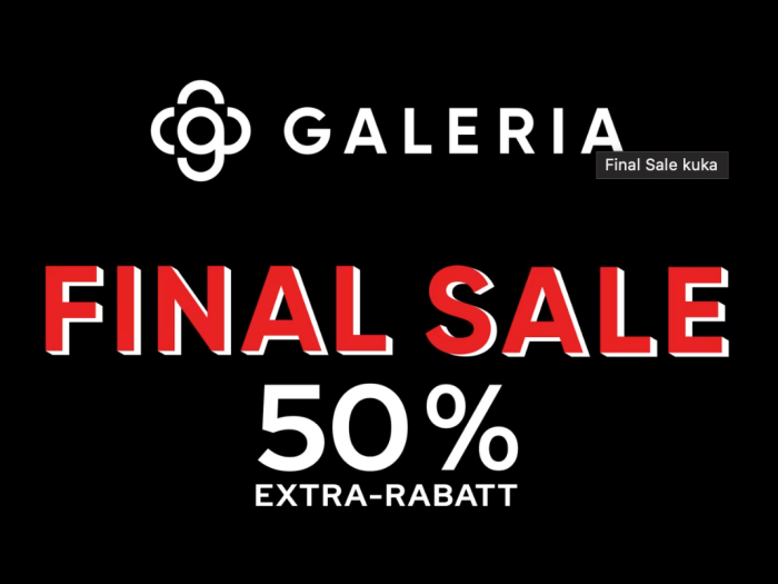 (Nur noch heute) Galeria: FINAL SALE: Jetzt noch einmal kräftig sparen!