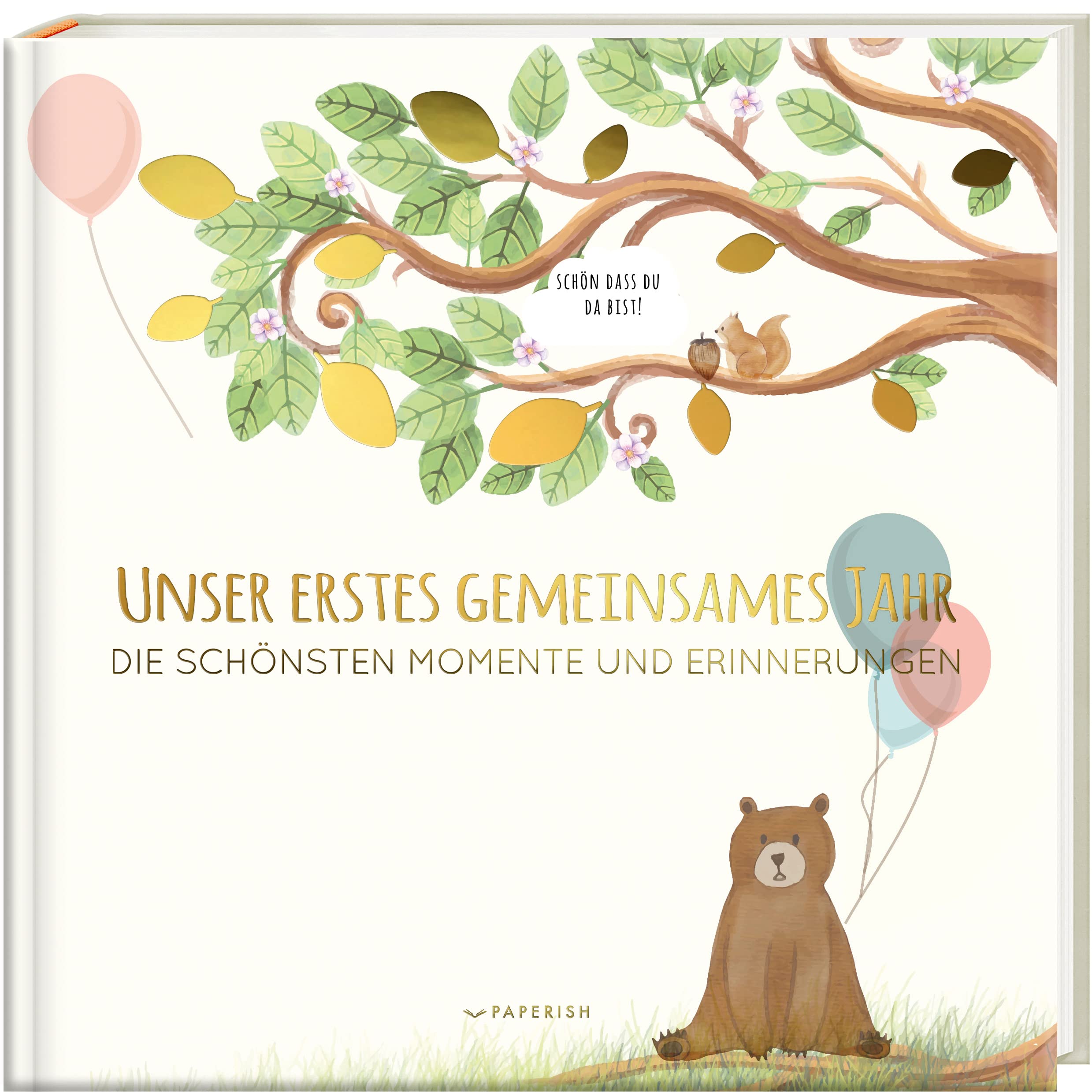 Babyalbum - UNSER ERSTES GEMEINSAMES JAHR: Die schönsten Momente und Erinnerungen - ein bezauberndes Erinnerungsalbum zur Geburt (PAPERISH Kinderbuch) Angebot bei HelloDeals