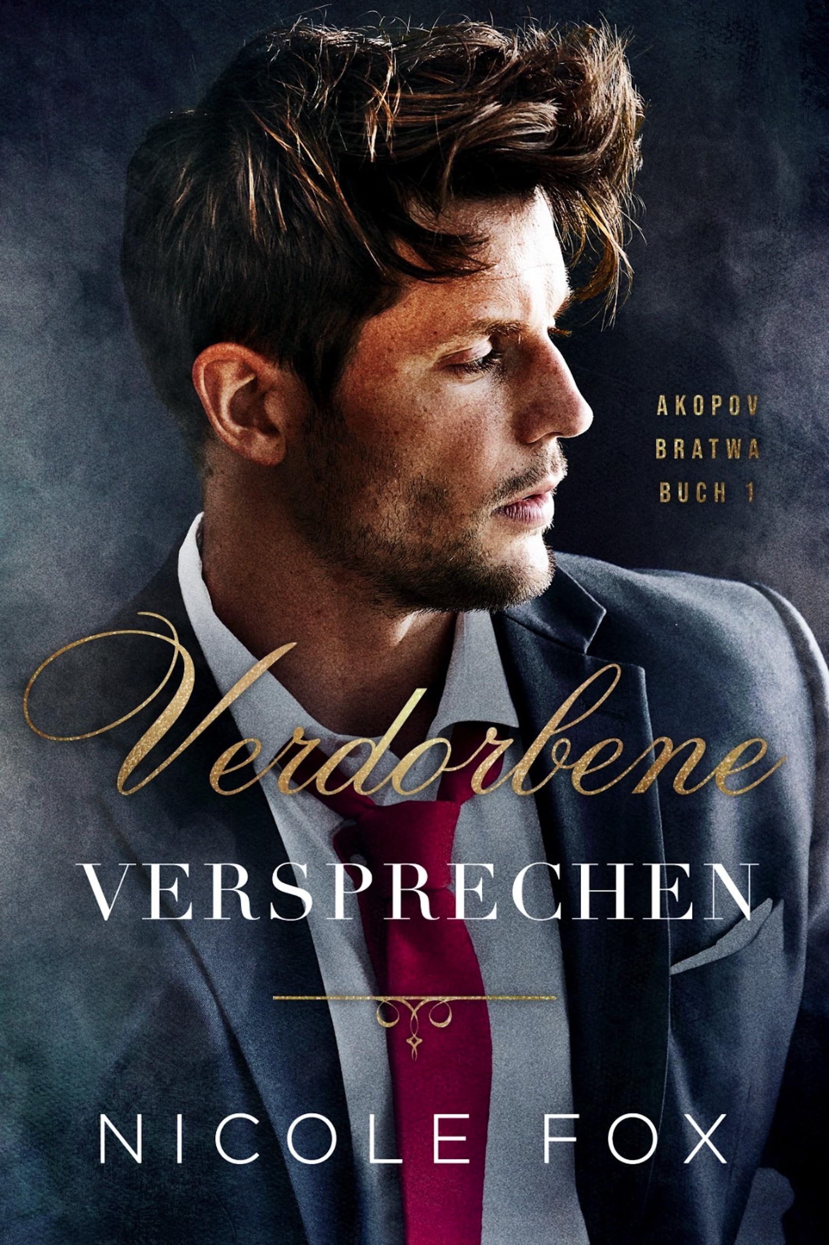 Verdorbene Versprechen (Akopov Bratwa 1) Angebot bei HelloDeals