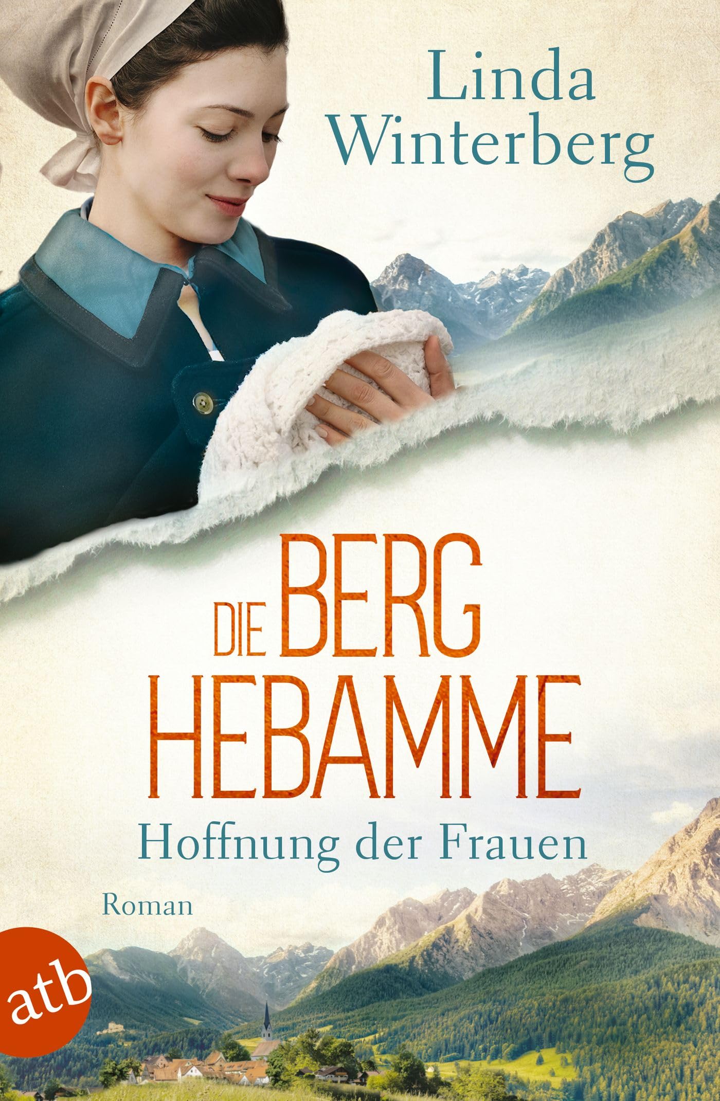 Die Berghebamme – Hoffnung der Frauen: Roman (Kinder-der-Berge-Saga 1) Angebot bei HelloDeals