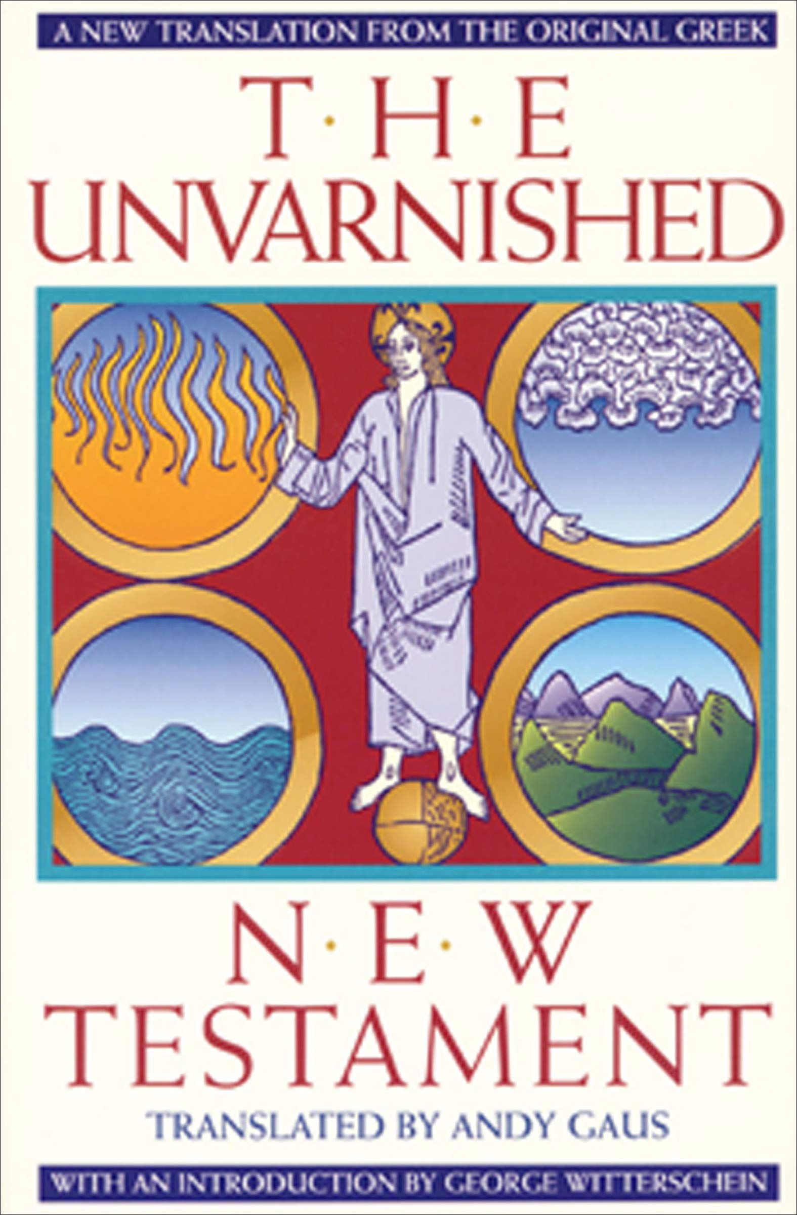 The Unvarnished New Testament: A New Translation from the Original Greek (English Edition) Angebot bei HelloDeals