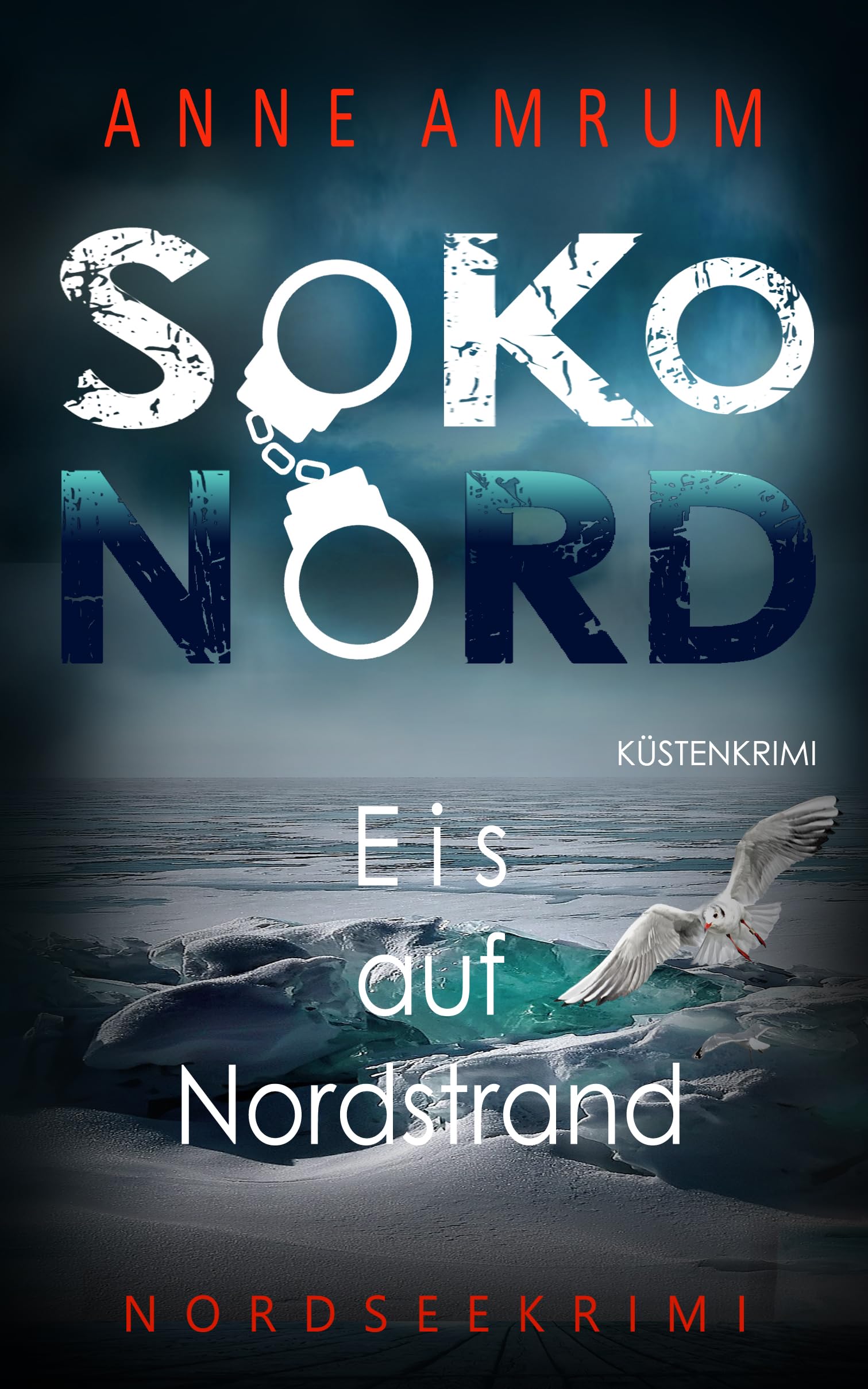 SoKo Nord - Eis auf Nordstrand: Küstenkrimi Nordseekrimi Angebot bei HelloDeals