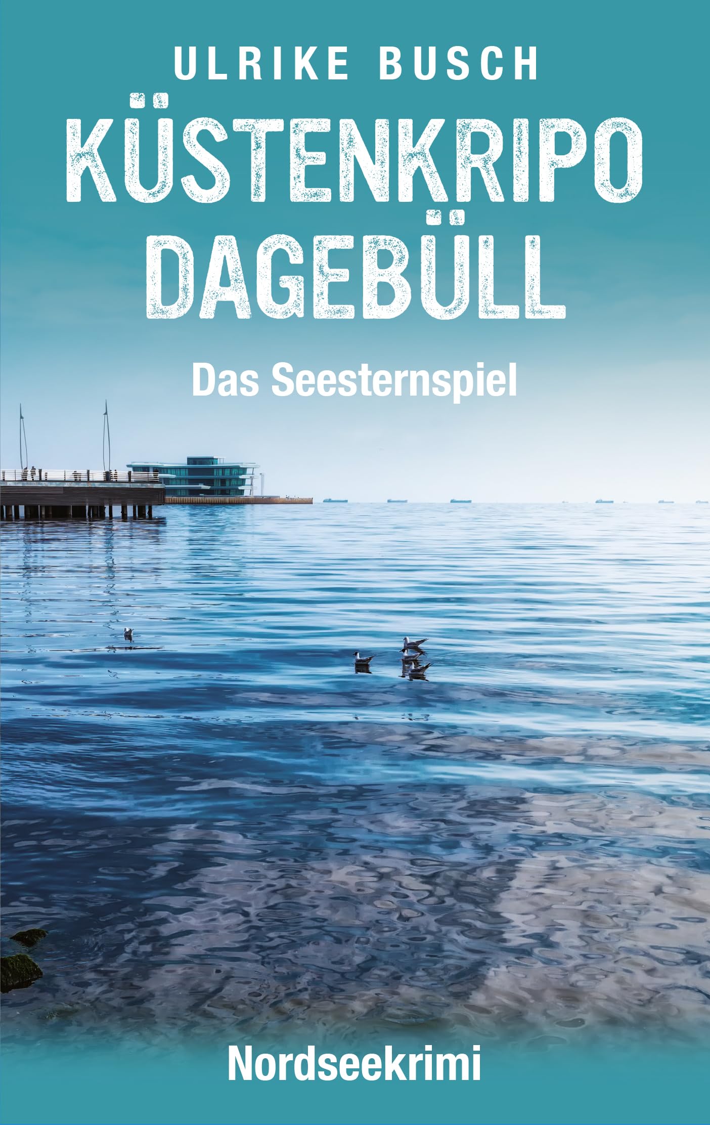Küstenkripo Dagebüll - Das Seesternspiel: Nordseekrimi (Witt & Boss ermitteln 1) Angebot bei HelloDeals