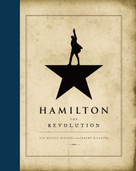 Hamilton: The Revolution (Rough Cut): The Revolution. Winner of the 2016 Pulitzer Prize for Drama and Goodreads best non-fiction book of 2016 Angebot bei HelloDeals