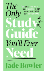 The Only Study Guide You'll Ever Need: Simple tips, tricks and techniques to help you ace your studies and pass your exams! Angebot bei HelloDeals