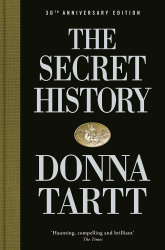 The Secret History: From the Pulitzer Prize-winning author of The Goldfinch Angebot bei HelloDeals