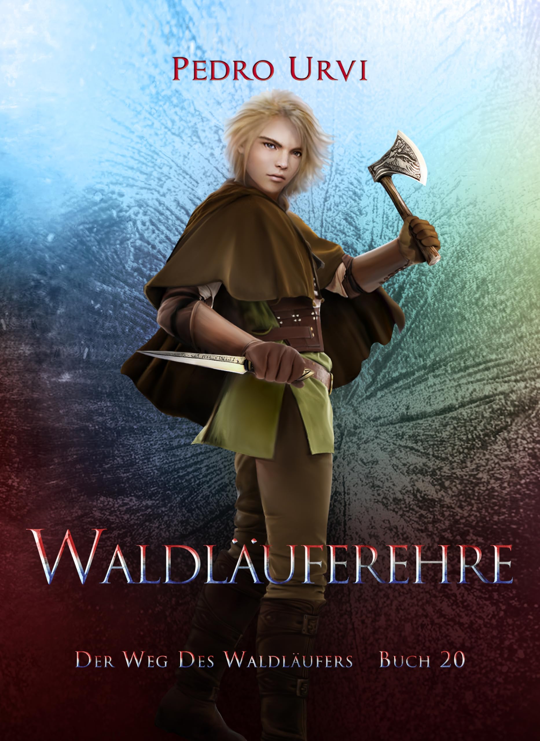 Waldläuferehre: (Der Weg des Waldläufers, Buch 20) Angebot bei HelloDeals