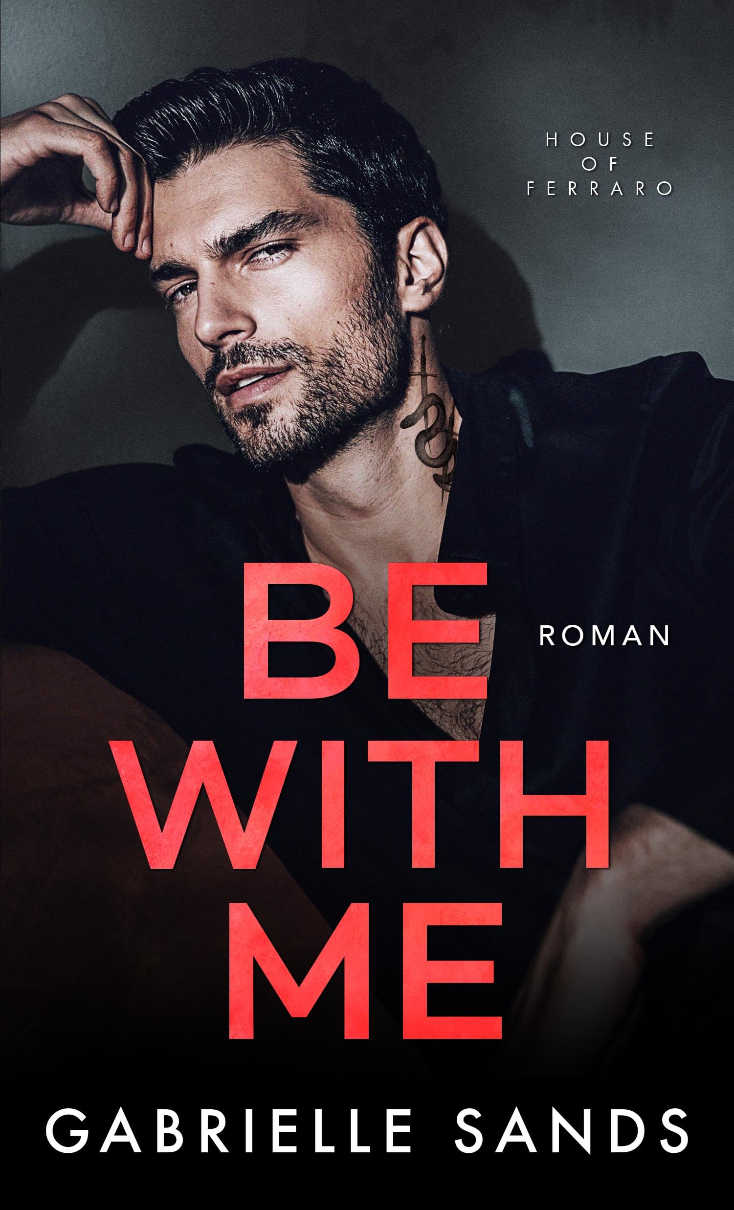 Be With Me: Eine verbotene Mafia Romanze (House of Ferraro 1) Angebot bei HelloDeals