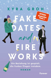 Fake Dates and Fireworks: Roman | Fake Dating und Enemies-to-Lovers: In dieser sexy RomCom sprühen die Funken Angebot bei HelloDeals
