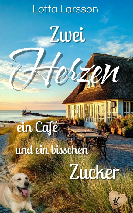 Zwei Herzen, ein Café und ein bisschen Zucker (Zwei Herzen in Nievenoog 3) Angebot bei HelloDeals