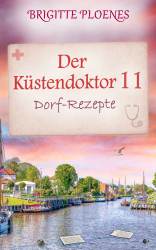 Der Küstendoktor 11: Dorf-Rezepte Angebot bei HelloDeals