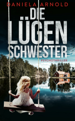 Die Lügenschwester: Psychothriller Angebot bei HelloDeals
