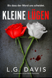 Kleine Lügen: Ein spannender und mitreißender Psychothriller Angebot bei HelloDeals