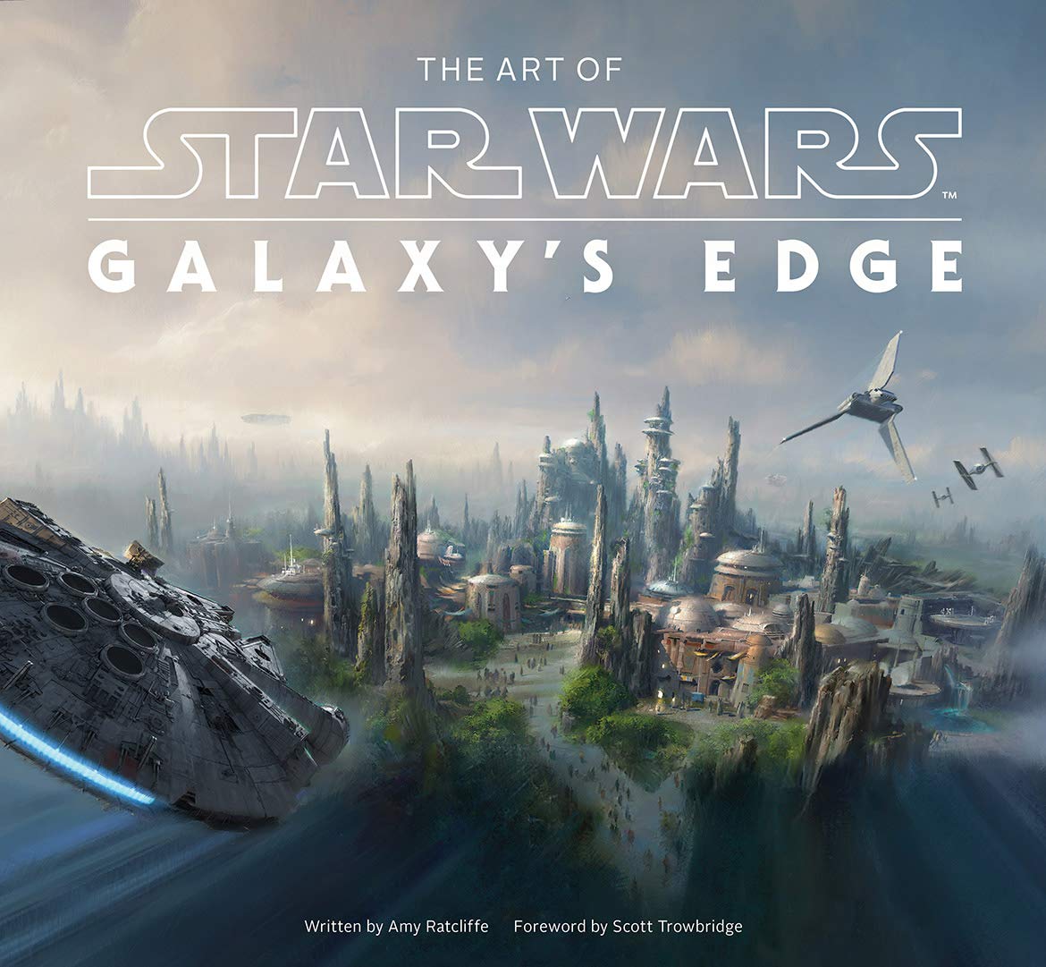 The Art of Star Wars: Galaxy's Edge: The Official Behind-The-Scenes Companion Angebot bei HelloDeals