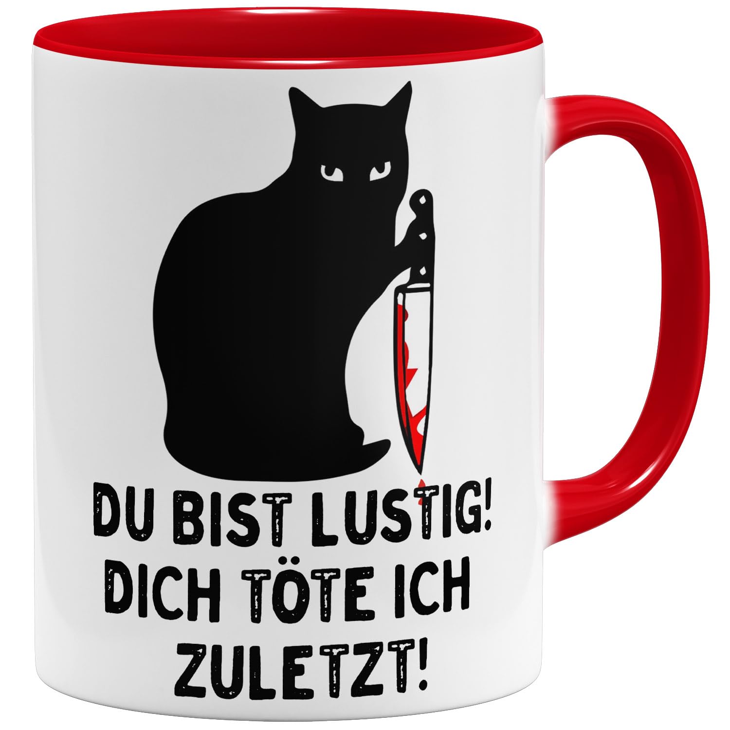 OM3® witzige Kaffee-Tasse mit Spruch - Du bist lustig Dich töte ich zuletzt - schwarze Katze - Keramik Becher - 325ml - Beidseitig Bedruckt - Rot Angebot bei HelloDeals